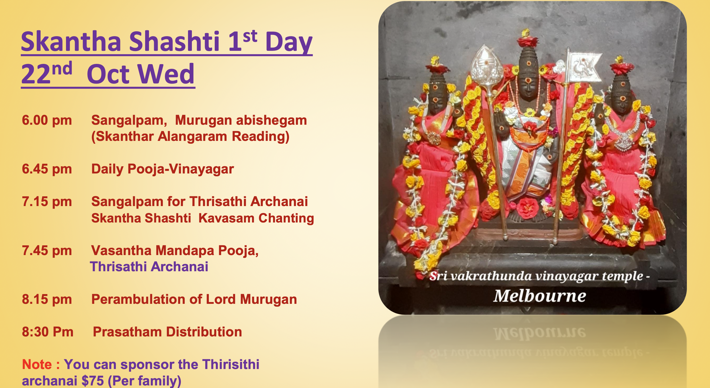 Wed 22nd Oct – Skantha Shashti (1st Day)